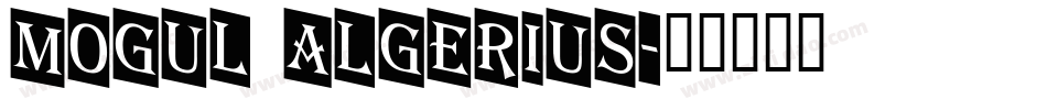 Mogul Algerius字体转换